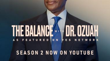 The Balance with Dr. Ozuah - Season 2