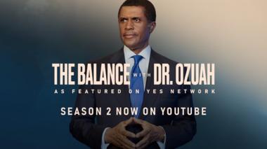 The Balance with Dr. Ozuah - Season 2