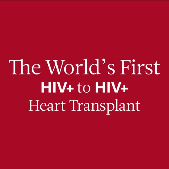 The World's First HIV+ to HIV+ Heart Transplant, white text on red background.