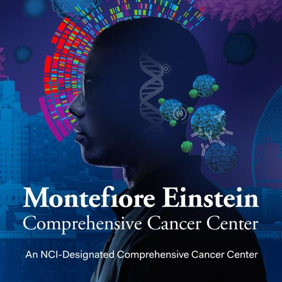 Montefiore Einstein Comprehensive Cancer Center - An NCI-Designated Comprehensive Cancer Center